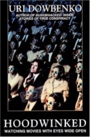 Hoodwinked: Watching Movies with Eyes Wide Open артикул 10503d.