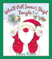 Who'll Pull Santa's Sleigh Tonight? артикул 10762d.