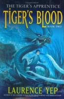 Tiger's Blood : The Tiger's Apprentice, Book Two (The Tiger's Apprentice) артикул 10781d.